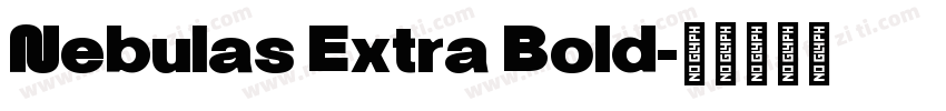 Nebulas Extra Bold字体转换